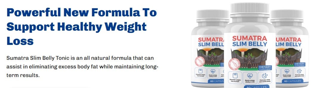 Sumatra Slim Belly for Weight Loss